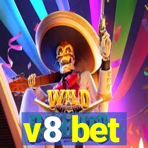 v8 bet